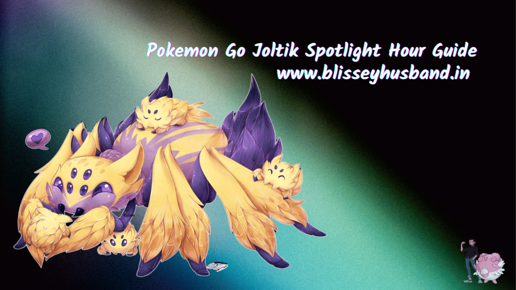 Joltik Spotlight Hour